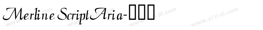 Merline Script Aria字体转换